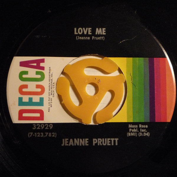 Jeanne Pruett : Love Me / I'm Looking Out For You (7", Single)