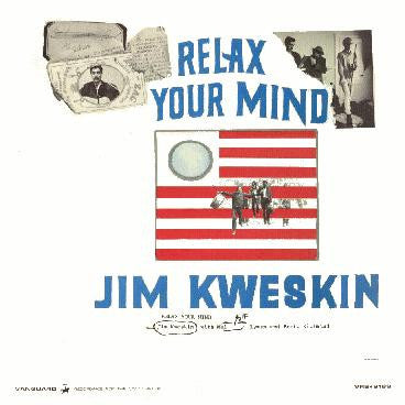 Jim Kweskin : Relax Your Mind (LP, Album, Mono)