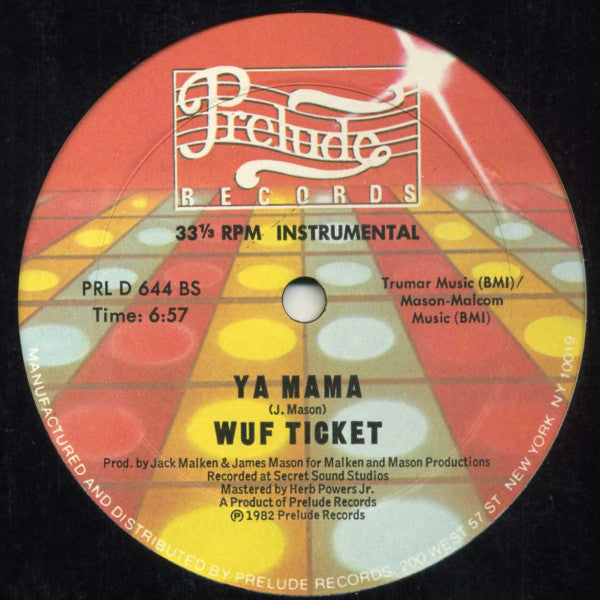 Wuf Ticket : Ya Mama (12")