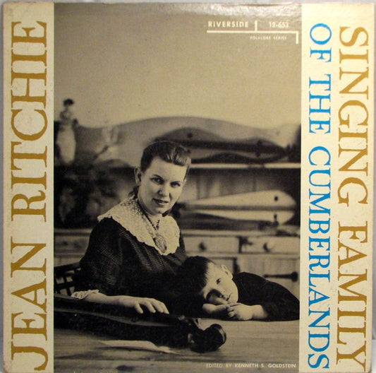 Jean Ritchie : Singing Family Of The Cumberlands (LP, Album, Mono)