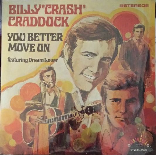 Billy 'Crash' Craddock : You Better Move On (LP)