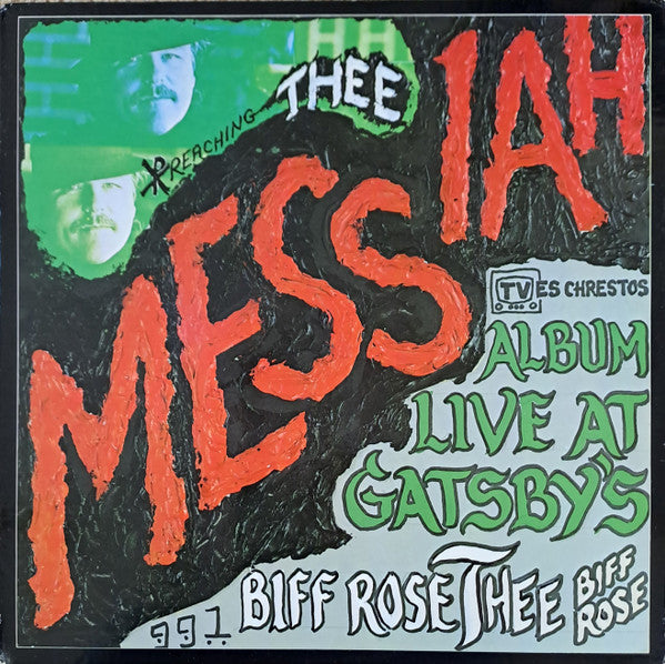 Biff Rose : Thee Messiah Album Live At Gatsby's (LP, Album)