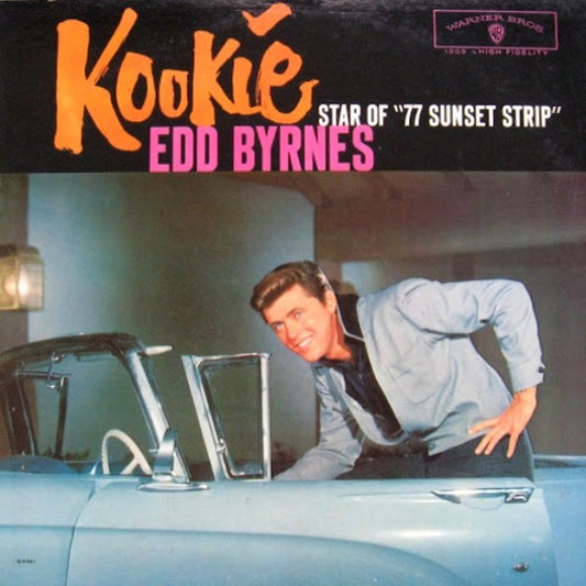Edd "Kookie" Byrnes : Kookie Star Of "77 Sunset Strip" (LP, Album, Mono)