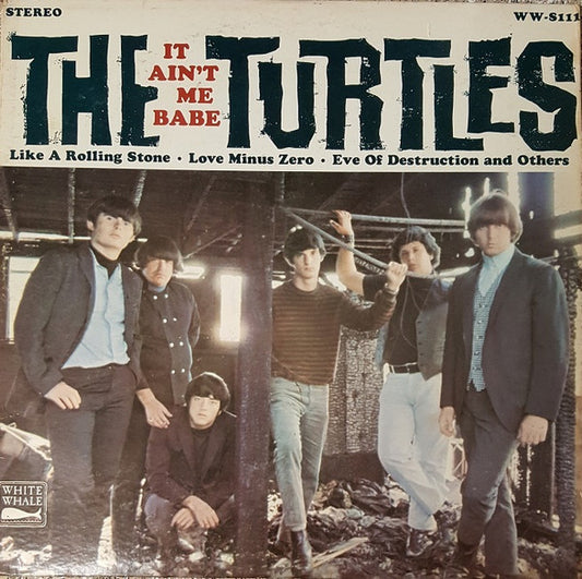 The Turtles : It Ain't Me Babe (LP, Album)