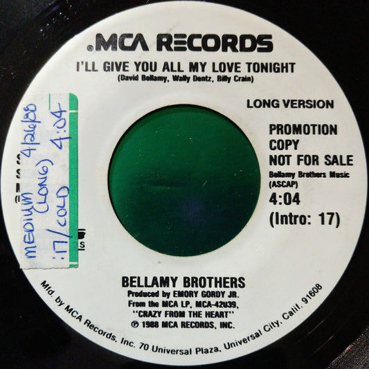 Bellamy Brothers : I'll Give You All My Love Tonight (7", Single, Promo)