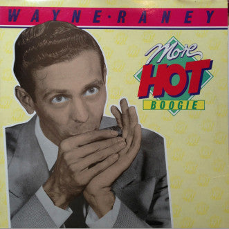 Wayne Raney : More Hot Boogie (LP, Comp)