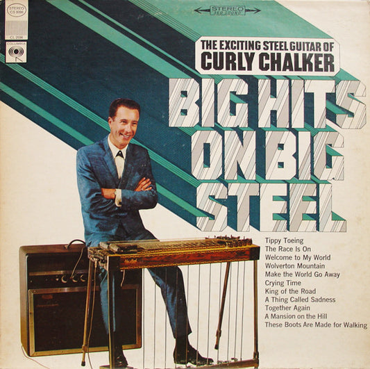 Curly Chalker : Big Hits On Big Steel (LP)