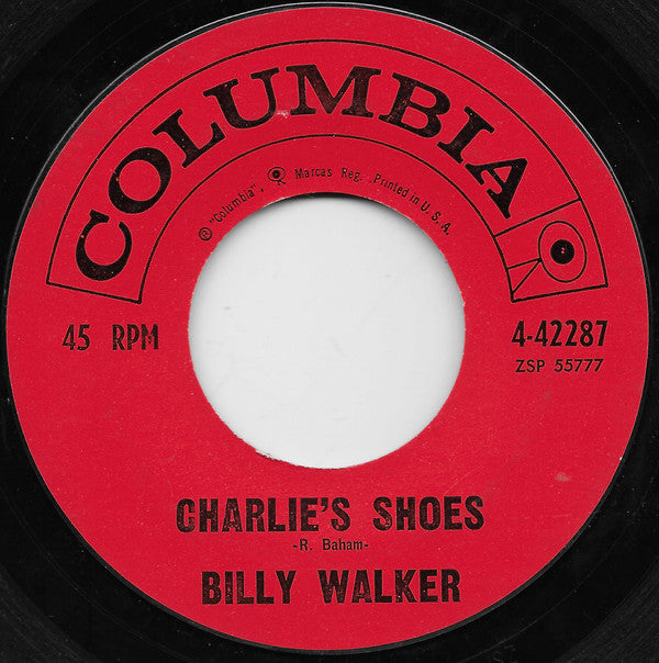 Billy Walker : Charlie's Shoes / Wild Colonial Boy (7", Single)