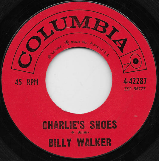 Billy Walker : Charlie's Shoes / Wild Colonial Boy (7", Single)