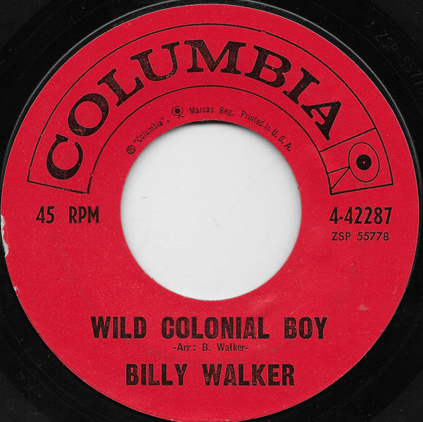 Billy Walker : Charlie's Shoes / Wild Colonial Boy (7", Single)