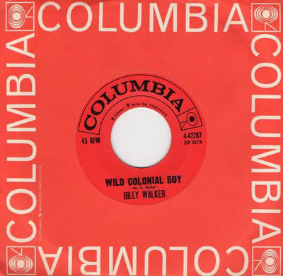 Billy Walker : Charlie's Shoes / Wild Colonial Boy (7", Single)