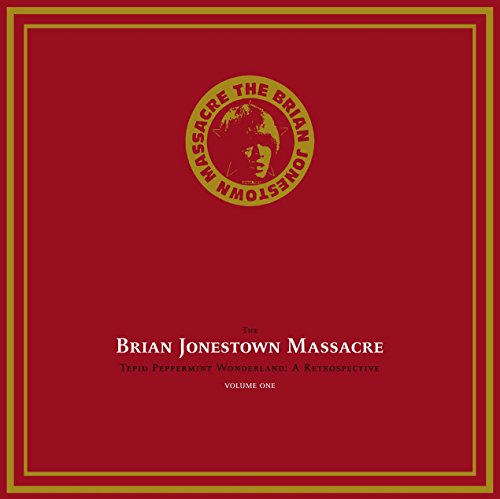 Brian Jonestown Massacre - Tepid Peppermint Wonderland: A Retrospective Volume One
