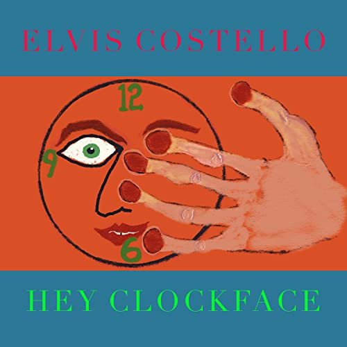 Costello, Elvis - Hey Clockface