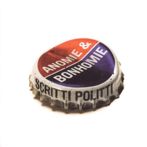 Scritti Politti - Anomie & Bonhome
