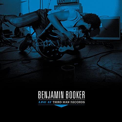 Booker, Benjamin - Live At Third Man