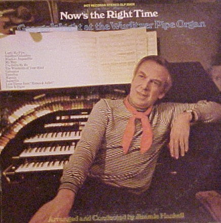 George Wright (2) : Now's The Right Time (LP, Album)