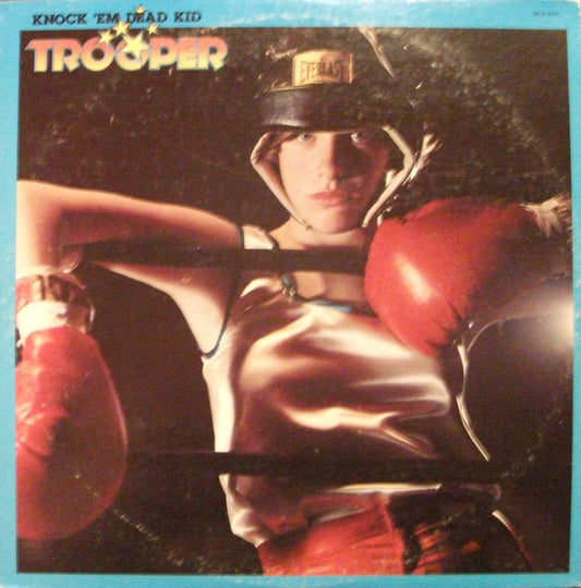 Trooper (4) : Knock 'Em Dead Kid (LP, Album, Pin)