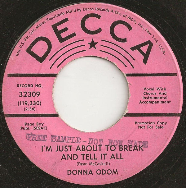 Donna Odom : I'm Just About To Break And Tell It All (7", Promo, Glo)