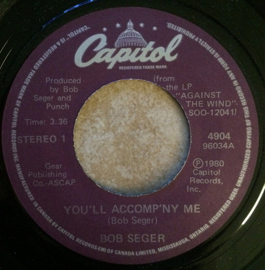 Bob Seger : You'll Accomp'ny Me (7", Single)