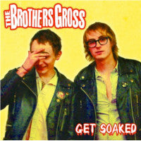 The Brothers Gross : Get Soaked (LP, Album)