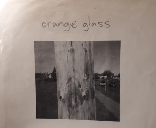 Orange Glass : Orange Glass (7", EP, Ltd)