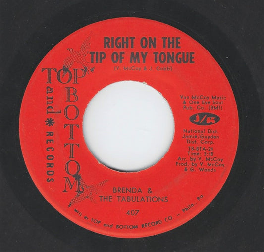 Brenda & The Tabulations : Right On The Tip Of My Tongue / Always & Forever (7", Single)