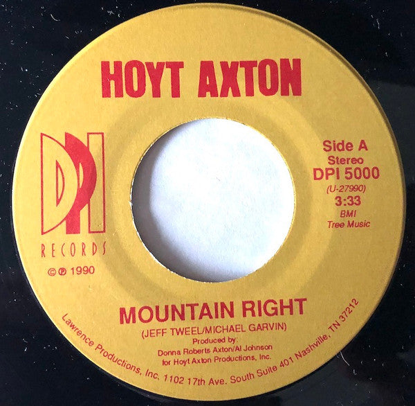 Hoyt Axton : Mountain Right (7", Single, Dou)