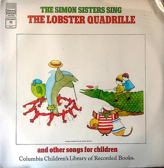 The Simon Sisters : The Simon Sisters Sing The Lobster Quadrille And Other Songs For Children (LP)
