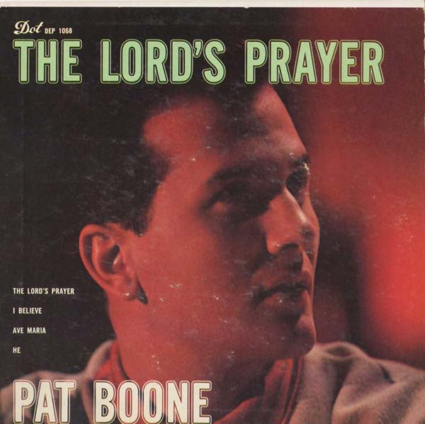 Pat Boone : The Lord's Prayer (7", EP)