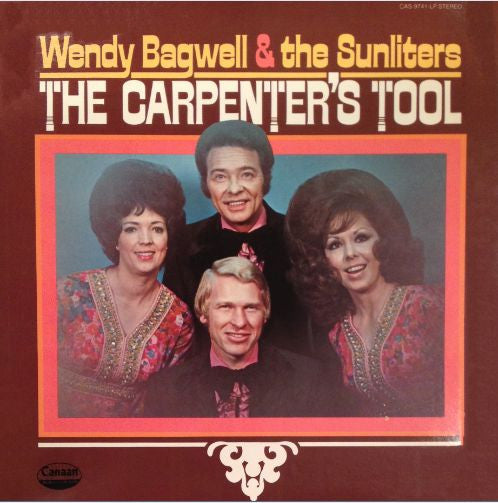 Wendy Bagwell And The Sunliters : The Carpenter's Tool (LP, Album)