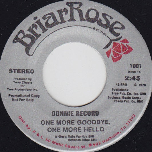 Donnie Record : One More Goodbye, One More Hello (7", Promo)