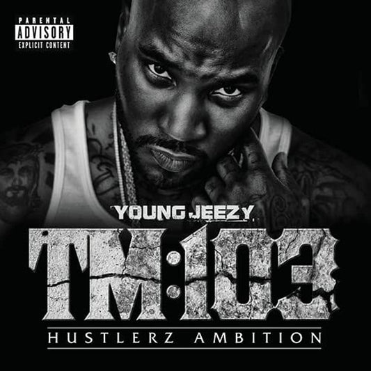 Young Jeezy - Thug Motivation 3: Hustlerz Ambition