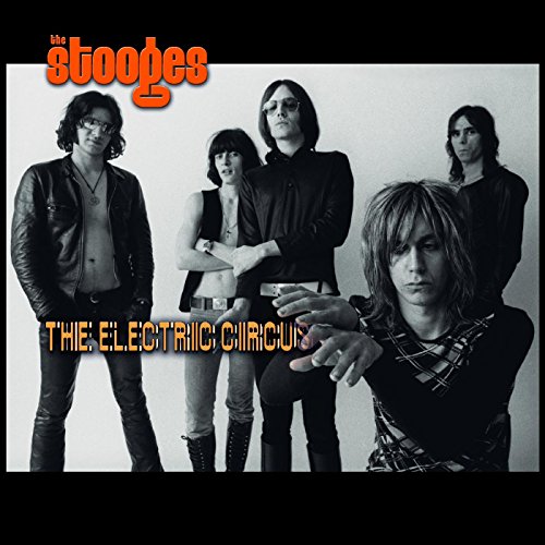 Stooges - The Electric Circus
