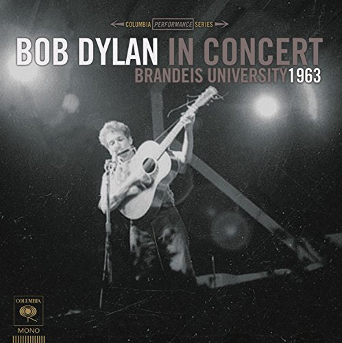 Dylan, Bob - In Concert Brandeis University 1963