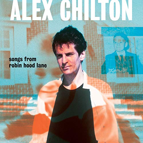 Chilton, Alex - Songs From Robin Hood Lane