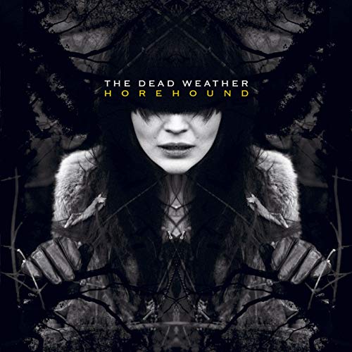 Dead Weather - Horehound