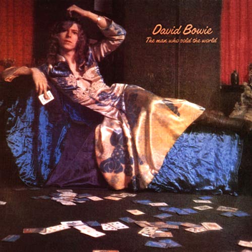 Bowie, David - The Man Who Sold the World