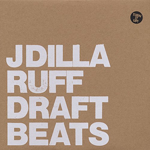 J Dilla Ruff Draft Beats