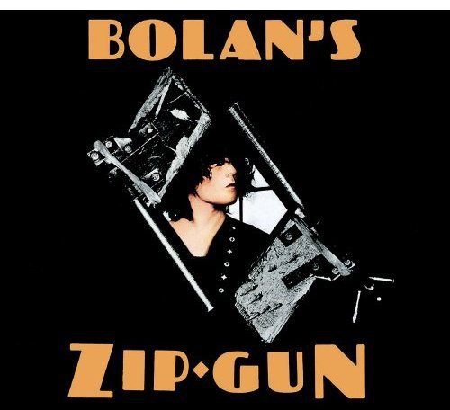 T. Rex - Bolan's Zip Gun