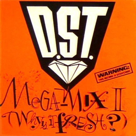 D.ST. : Megamix II: Why Is It Fresh? (12")