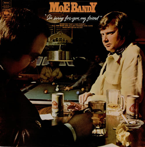 Moe Bandy : I'm Sorry For You, My Friend (LP, Promo)