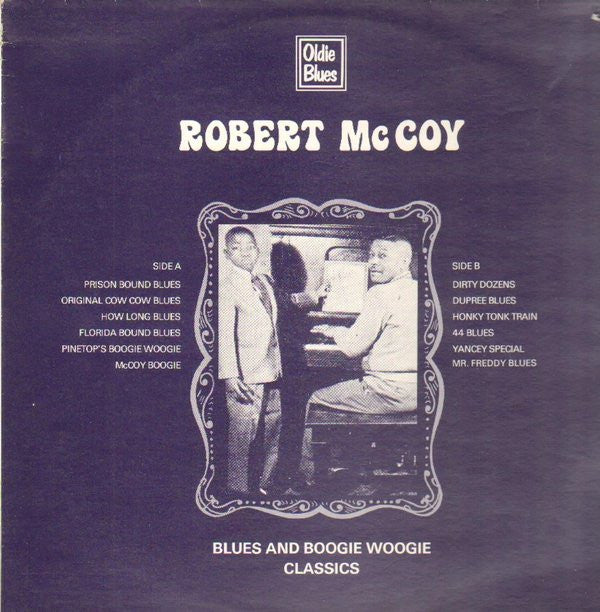 Robert McCoy : Blues And Boogie Woogie Classics (LP, Comp)