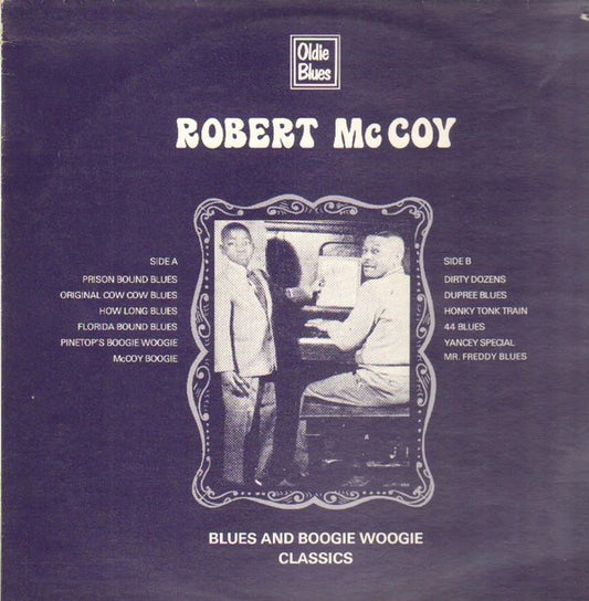 Robert McCoy : Blues And Boogie Woogie Classics (LP, Comp)