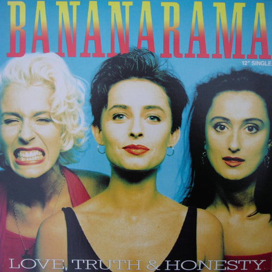 Bananarama : Love, Truth & Honesty (12", Single, Hub)