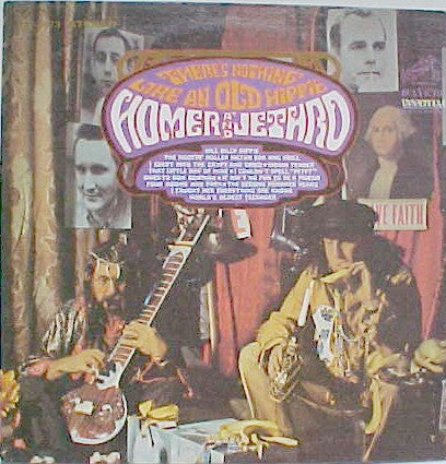 Homer And Jethro : There's Nothing Like An Old Hippie (LP)