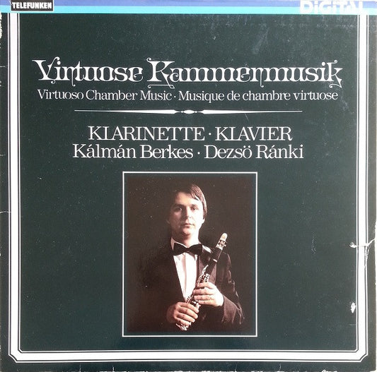 Kálmán Berkes, Dezsö Ránki* : Virtuose Kammermusik (Klarinette • Klavier) (LP)
