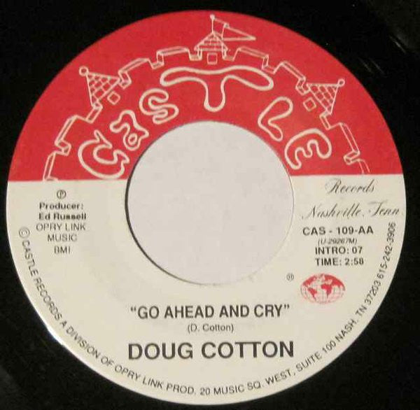 Doug Cotton : Go Ahead And Cry (7", Single, Promo)