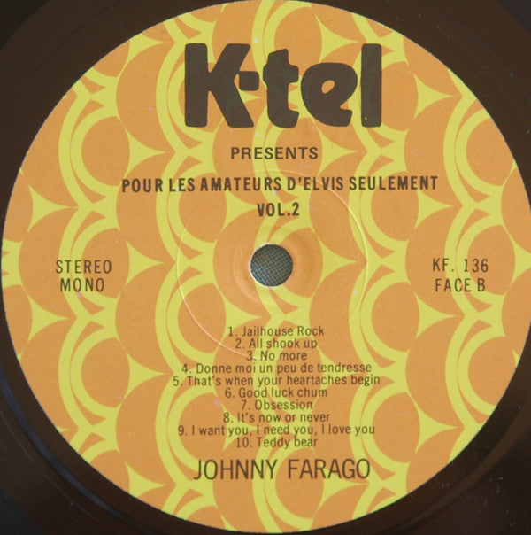 Johnny Farago : Pour Les Amateurs D'Elvis Seulement Vol. 2 (LP, Album)