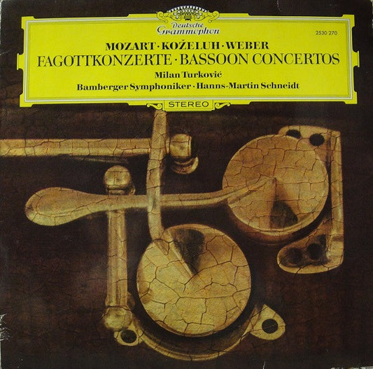 Mozart* • Koželuh* • Weber* - Milan Turković* • Bamberger Symphoniker • Hanns-Martin Schneidt : Fagottkonzerte • Bassoon Concertos (LP, Album, RE)