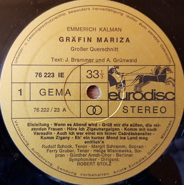 Emmerich Kálmán, Rudolf Schock, Margit Schramm, Dorothea Chryst, Ferry Gruber, Berliner Symphoniker Dirigent: Robert Stolz : Gräfin Mariza (Großer Querschnitt) (LP, Comp)